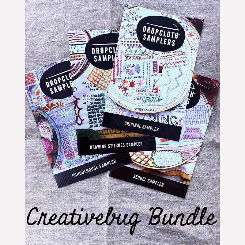 New to embroidery? I filmed four workshops with Creativebug, and each one has a Dropcloth Sampler that goes along with it. This bundle includes all four: The Original Dropcloth Sampler, The Sequel Sampler, and Drawing Stitches Sampler. Also included in your bundle is a one month trial offer for Creativebug that gives you access to all three workshops.